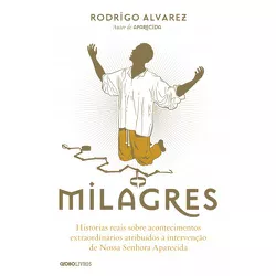 MILAGRES - HISTÓRIAS REAIS SOBRE ACONTECIMENTOS EX... - Benedictus Livraria Católica