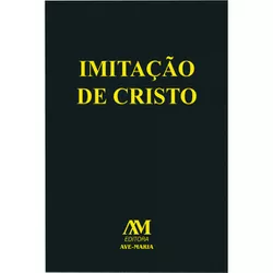 Livro : Imitação de Cristo - Ave Maria -Bolso - 5880 - Betânia Loja Catolica 