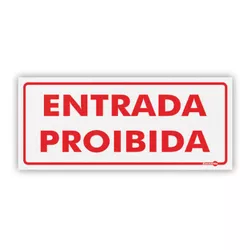 PLACA SINALIZACAO PS151 ENTRADA PROIBIDA - 01343 - Data Brasil - EPI's & Treinamentos