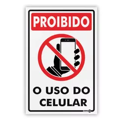 PLACA SINALIZACAO PS157 PROIBIDO CELULAR - 10676 - Data Brasil - EPI's & Treinamentos