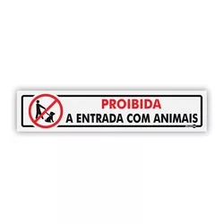 PLACA SINALIZACAO PS107 PROIBIDO A ENTRADA C/ ANIM... - Data Brasil - EPI's & Treinamentos