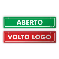 PLACA SINALIZACAO PS513 ABERTO/VOLTO LOGO - 11911 - Data Brasil - EPI's & Treinamentos