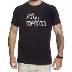 Camiseta Pai de Menina Presente de Dia dos Pais Co... - USE CLAN