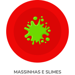 MASSINHAS E SLIMES
