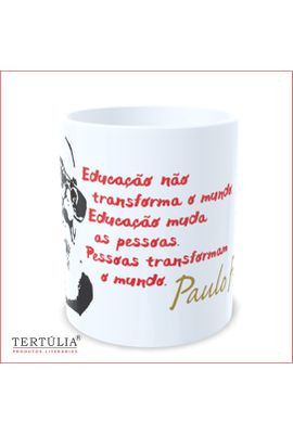 Caneca Paulo Freire Educação - Banca - Tertúlia Produtos Literários