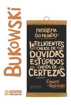 FLÂMULA CHARLES BUKOWSKI - Preta - Tertúlia Produtos Literários