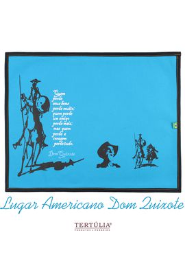 LUGAR AMERICANO DOM QUIXOTE - Azul - Tertúlia Produtos Literários