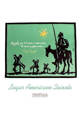 LUGAR AMERICANO DOM QUIXOTE - Verde - Tertúlia Produtos Literários