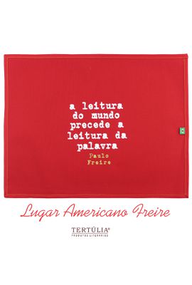 LUGAR AMERICANO PAULO FREIRE - Vermelho - Tertúlia Produtos Literários