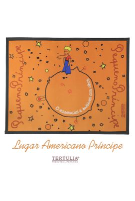 LUGAR AMERICANO PEQUENO PRÍNCIPE - Laranja - Tertúlia Produtos Literários