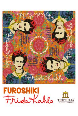 FUROSHIKI FRIDA KAHLO - Frases - 70x70cm - Tertúlia Produtos Literários