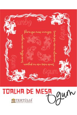 Toalha de Mesa Ogum - Vermelha - Tertúlia Produtos Literários