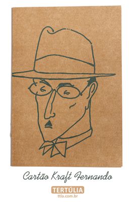 CARTÃO - Fernando Pessoa Poeta - Tertúlia Produtos Literários