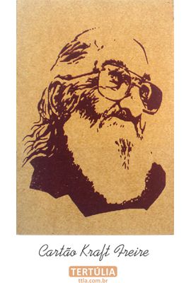 CARTÃO - Paulo Freire Leitura - Tertúlia Produtos Literários