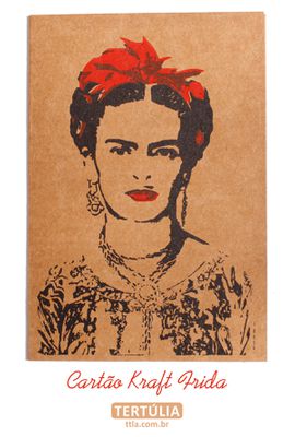 CARTÃO - Frida Kahlo - Tertúlia Produtos Literários