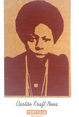 CARTÃO - Nina Simone - Tertúlia Produtos Literários