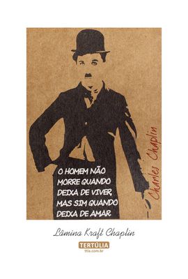 Lâmina Charles Chaplin - Tertúlia Produtos Literários