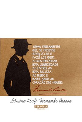 Lâmina Fernando Pessoa Pensamentos - Tertúlia Produtos Literários