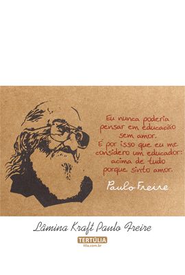 Lâmina Paulo Freire - Tertúlia Produtos Literários