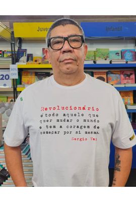 Camiseta Sergio Vaz - Revolucionário Branca - Tertúlia Produtos Literários