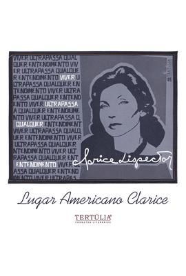 LUGAR AMERICANO CLARICE - Cinza - Tertúlia Produtos Literários