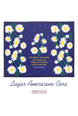 LUGAR AMERICANO CORA CORALINA VIDA - Marinho - Tertúlia Produtos Literários