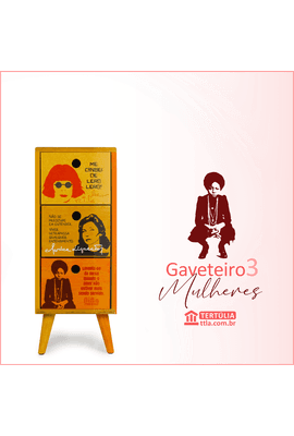 Gaveteiro Mulheres - 3 Gavetas - Tertúlia Produtos Literários