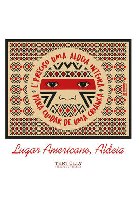 LUGAR AMERICANO Aldeia - Cru - Tertúlia Produtos Literários
