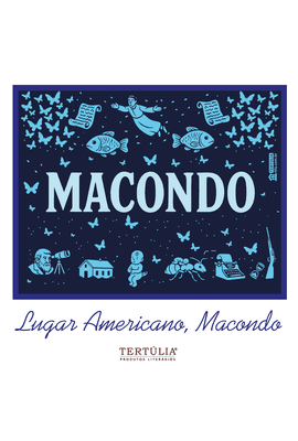 LUGAR AMERICANO Macondo - Azul - Tertúlia Produtos Literários