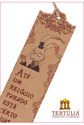 MUNDO ALICE - Marcador Lebre Maluca - Tertúlia Produtos Literários