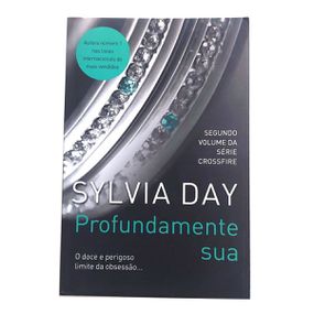 Livro Profundamente Sua Sylvia Day (17812) - Padrão - Pura audácia Sex Shop discreta em BH