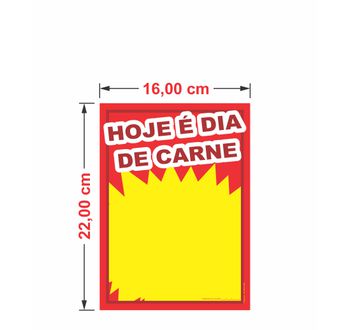 Cartaz hoje e dia de carne 16x22cm - 2461465 - GRÁFICA ARDO