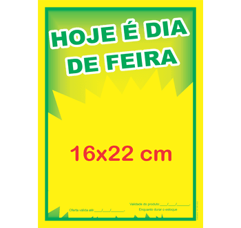 Cartaz hoje é dia de feira 16x22cm - 548416 - GRÁFICA ARDO
