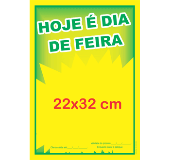 Cartaz hoje é dia de feira 22x32cm - 68457 - GRÁFICA ARDO
