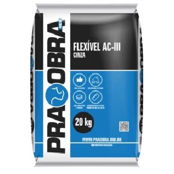 ARGAMASSA CINZA FLEXIVEL AC3 PRAOBRA - FLUZÃO CONSTRUÇÃO