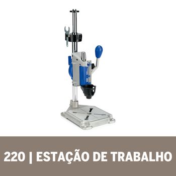 Estação de Trabalho 220 - Dremel - Ritec Máquinas e Ferramentas