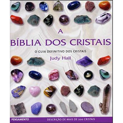 A Biblia dos Cristais Volume 1