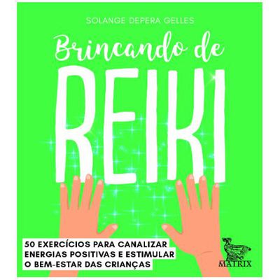 Cartas-Livro: BRINCANDO DE REIKI