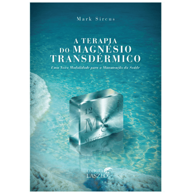 A Terapia Do Magnésio Transdérmico