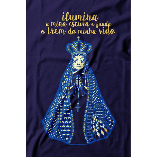 Camiseta Nossa Senhora. 100% algodão, 100% Minas Gerais.