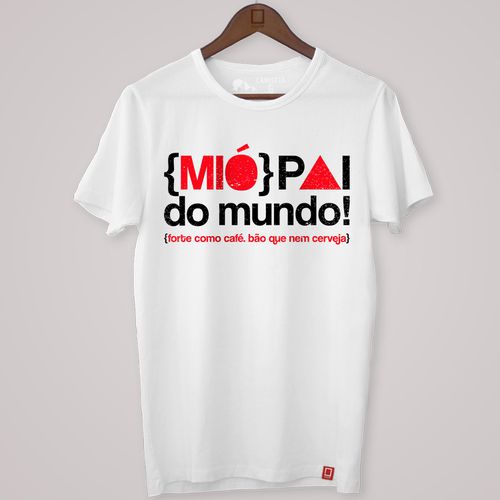 Camiseta Mió Pai do Mundo. 100% algodão, 100% Minas Gerais.