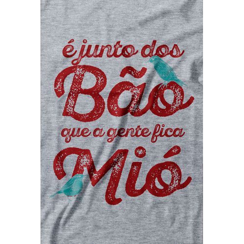 Camiseta Junto dos Bão. 100% algodão, 100% Minas Gerais.