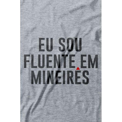 Camiseta Fluente em Mineirês. 100% algodão, 100% Minas Gerais.