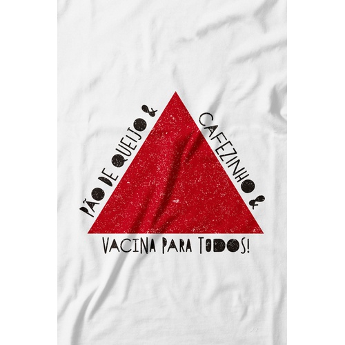 Camiseta Vacina Para Todos. 100% algodão, 100% Minas Gerais.