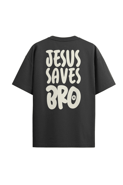 Camiseta Oversized Jesus Saves Bro