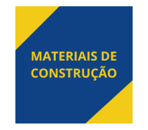 MATERIAIS DE CONSTRUÇÃO