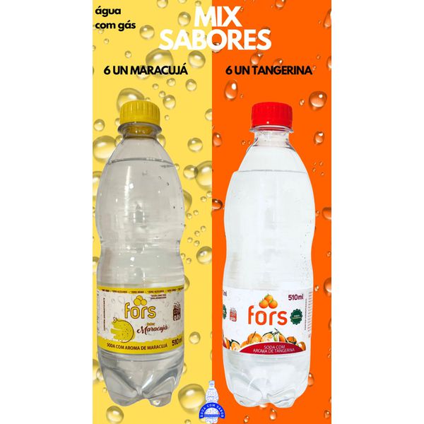 MIX SABORES MARACUJÁ E TANGERINA- 6 unidades: Água c/ Gás Saborizada Maracujá 510ml + 6 Unidades: Água c/ Gás Saborizada Tangerina 510ml - Fors - Fardo Fechado = 12 unidades
