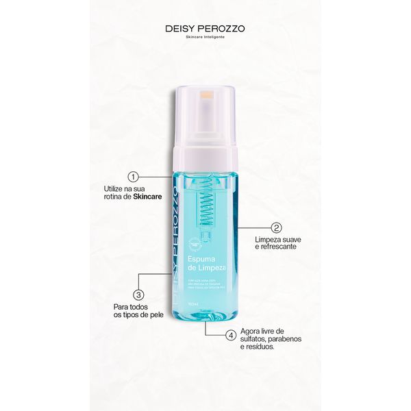 Espuma de Limpeza - Linha Deisy Perozzo 