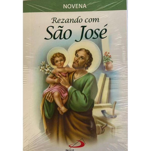 Rezando com São José - aprendendo com novena e tríduo em homenagem a São José 