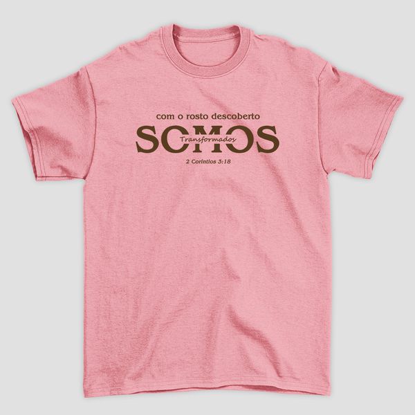 Camiseta Básica Somos Transformados